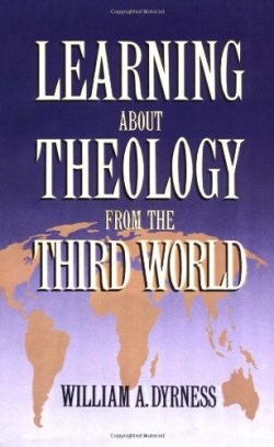 9780310209713 Learning About Theology From The Third World