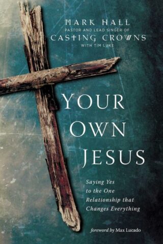 9780310339779 Your Own Jesus