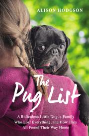 9780310343837 Pug List : A Ridiculous Little Dog A Family Who Lost Everything And How The