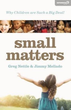 9780310521037 Small Matters : How Churches And Parents Can Raise Up World Changing Childr