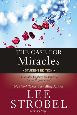 9780310746362 Case For Miracles Student Edition