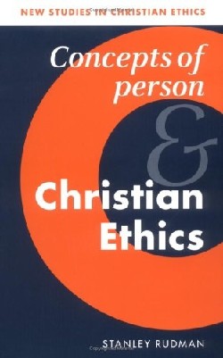 9780521581714 Concepts Of Person And Christian Ethics