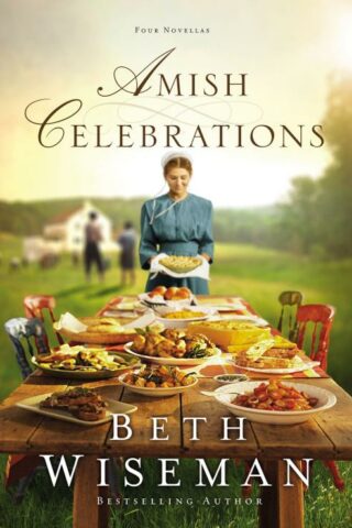 9780529118738 Amish Celebrations : Four Novellas