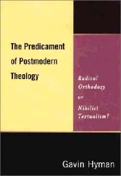 9780664223663 Predicament Of Postmodern Theology