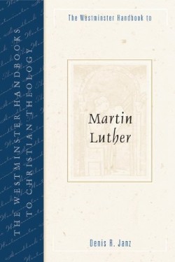 9780664224707 Westminster Handbook To Martin Luther