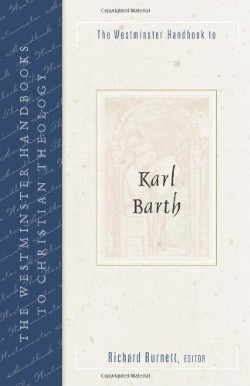 9780664225308 Westminster Handbook To Karl Barth