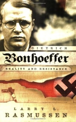 9780664230111 Dietrich Bonhoeffer : Reality And Resistance