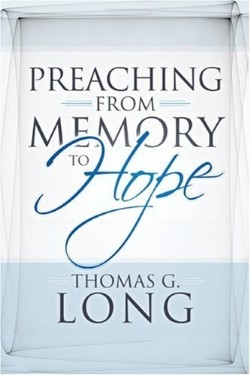 9780664234225 Preaching From Memory To Hope