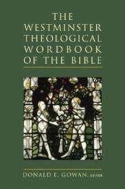 9780664238926 Westminster Theological Wordbook Of The Bible