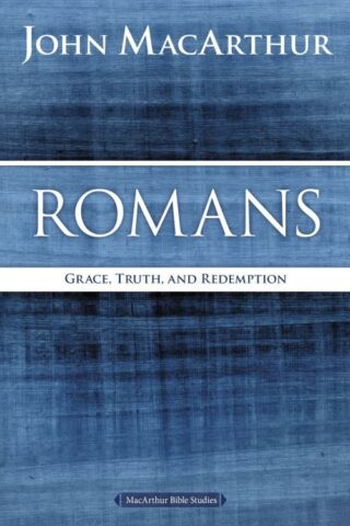 9780718035068 Romans : Grace Truth And Redemption