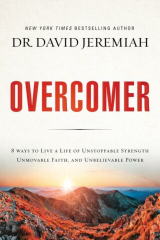 9780785220947 Overcomer : 8 Ways To Live A Life Of Unstoppable Strength