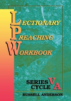 9780788005206 Lectionary Preaching Workbook Series 5 Cycle A