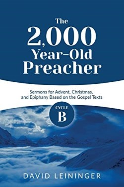 9780788030109 2000 Year Old Preacher Cycle B