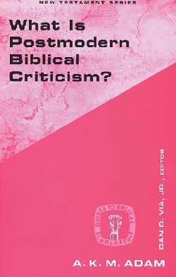 9780800628796 What Is Postmodern Biblical Criticism