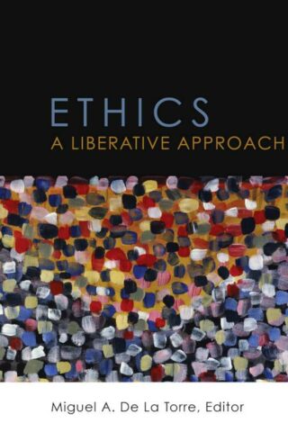 9780800697877 Ethics : A Liberative Approach