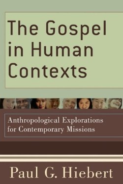 9780801036811 Gospel In Human Contexts