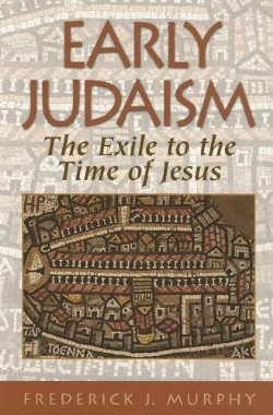 9780801047244 Early Judaism : The Exile To The Time Of Christ