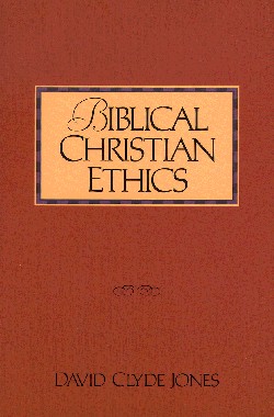 9780801052286 Biblical Christian Ethics