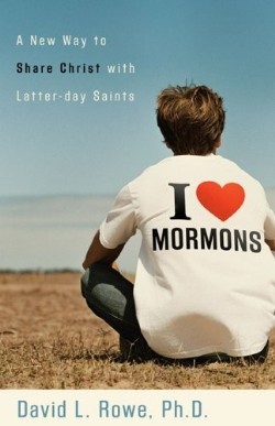 9780801065224 I Love Mormons (Reprinted)