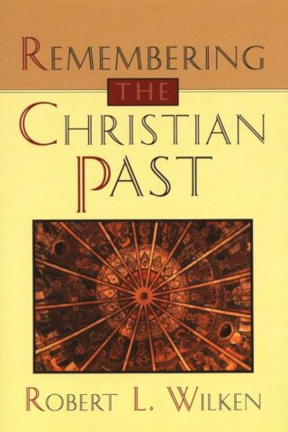9780802808806 Remembering The Christian Past A Print On Demand Title