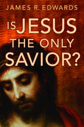 9780802809810 Is Jesus The Only Savior