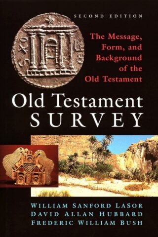 9780802882509 Old Testament Survey Second Edition