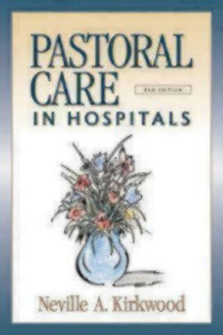 9780819221919 Pastoral Care In Hospitals (Reprinted)