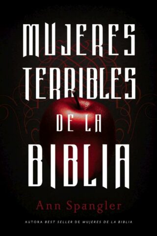 9780829764604 Mujeres Malas De La Biblia - (Spanish)
