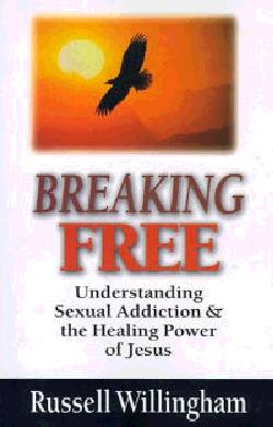 9780830817917 Breaking Free : Understanding Sexual Addiction And The Healing Power