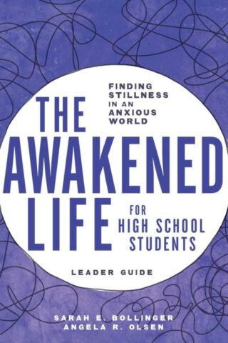 9780835819404 Awakened Life For High School Students Leader Guide (Teacher's Guide)