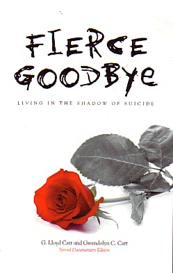 9780836192674 Fierce Goodbye : Living In The Shadow Of Suicide