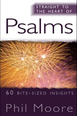 9780857214287 Straight To The Heart Of Psalms