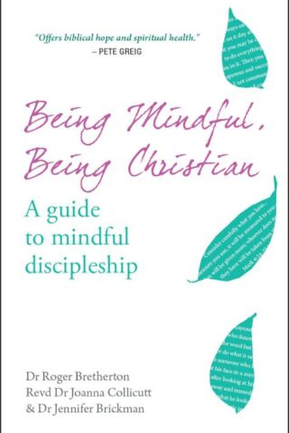 9780857217295 Being Mindful Being Christian