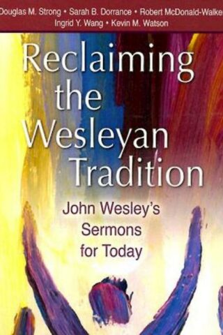 9780881775198 Reclaiming The Wesleyan Tradition