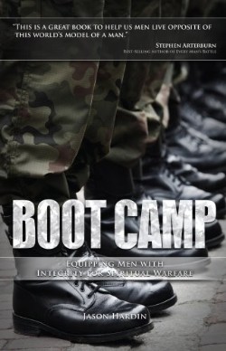 9780979889370 Boot Camp : Equipping Men With Integrity For Spiritual Warfare