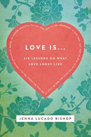 9781401678562 Love Is : 6 Lessons On What Love Looks Like