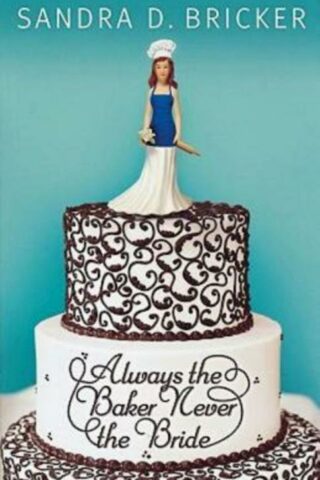 9781426707629 Always The Baker Never The Bride