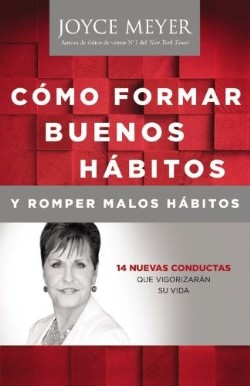 9781455544622 Como Formar Buenos Habitos Y R (Large Type) - (Spanish) (Large Type)