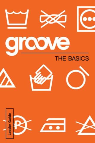 9781501807060 Groove The Basics Leader Guide (Teacher's Guide)