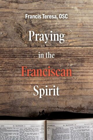 9781506459608 Praying In The Franciscan Spirit