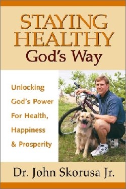 9781591600893 Staying Healthy Gods Way