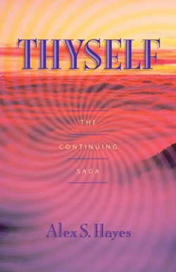 9781591603795 Thyself : The Continuing Saga