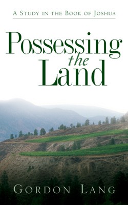 9781591604686 Possessing The Land (Student/Study Guide)