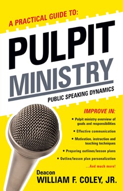 9781591607601 Practical Guide To Pulpit Ministry