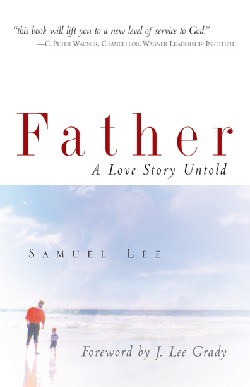 9781591607762 Father : A Love Story Untold