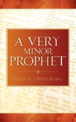 9781597819923 Very Minor Prophet