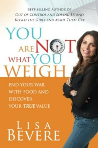 9781599790756 You Are Not What You Weigh