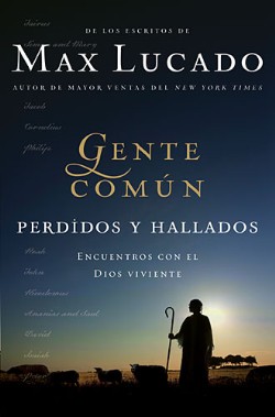 9781602558212 Gente Comun Perdidos Y Hallado - (Spanish)
