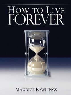 9781606470107 How To Live Forever
