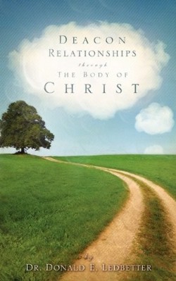 9781607917106 Deacon Relationships Through The Body Of Christ
